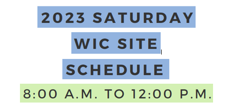 2023 Saturday WIC Site Schedule