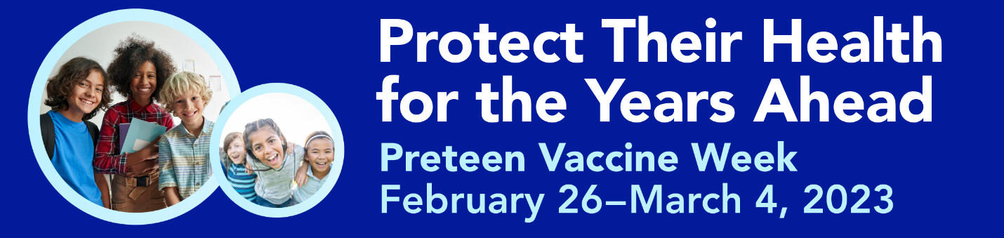 Preteen Vaccine Week 