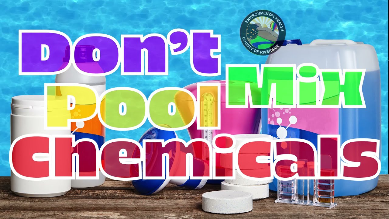 Don't Mix Pool Chemicals