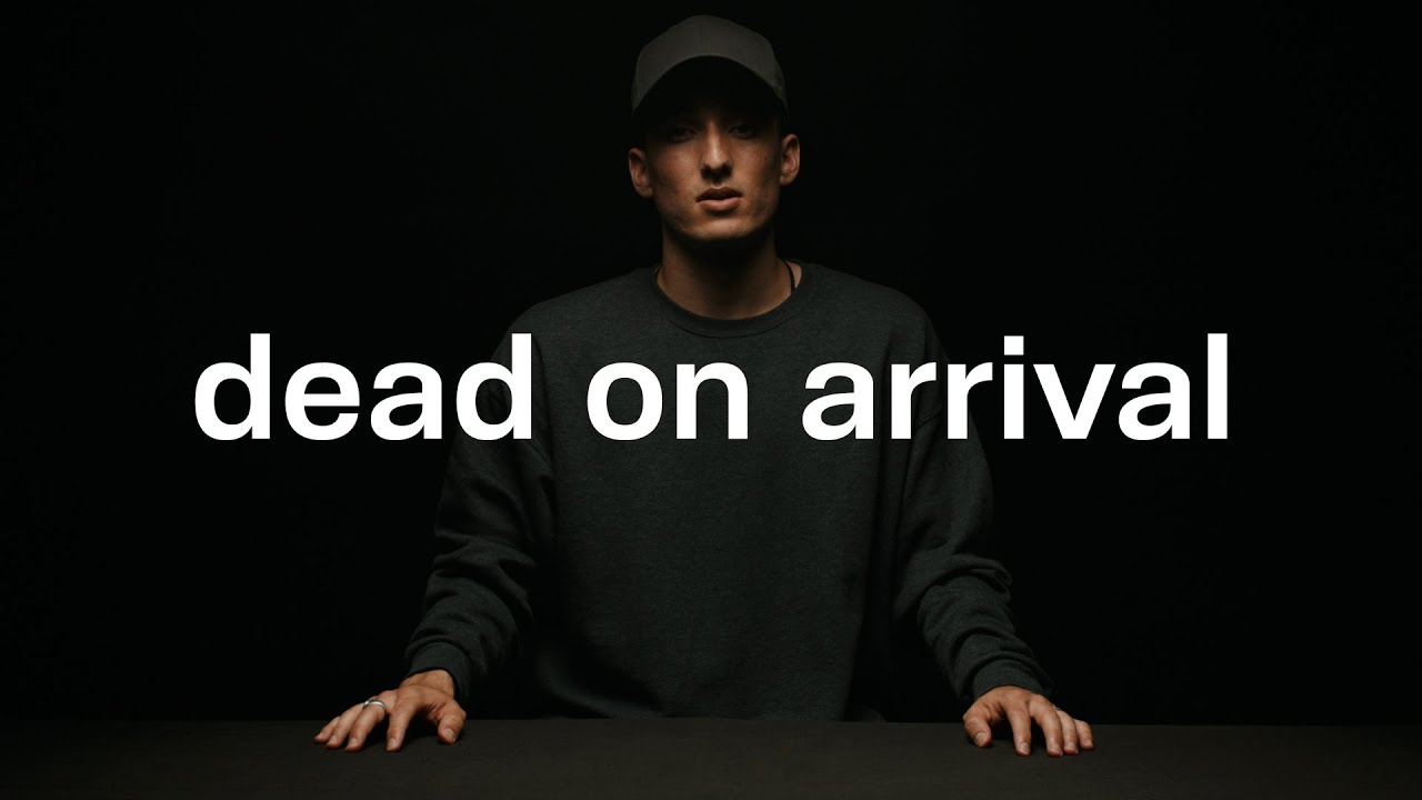 Dead on Arrival